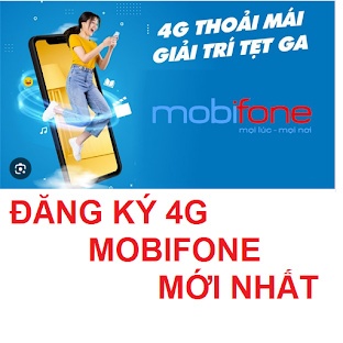 Đăng ký 4G Mobifone mới nhất